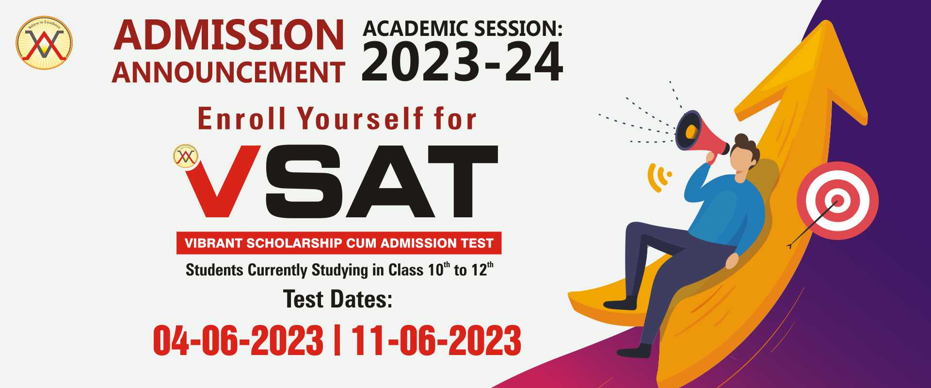 VIBRANT SCHOLARSHIP CUM ADMISSION TEST.
